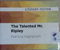 The Talented Mr Ripley written by Patricia Highsmith performed by Kevin Kenerly on CD (Unabridged)